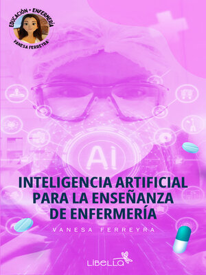 cover image of Inteligencia Artificial para la enseñanza en enfermería